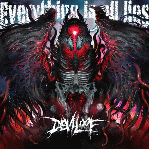 Deviloof : Everything is all lies